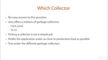 02 08 Which Garbage Collector to Choose