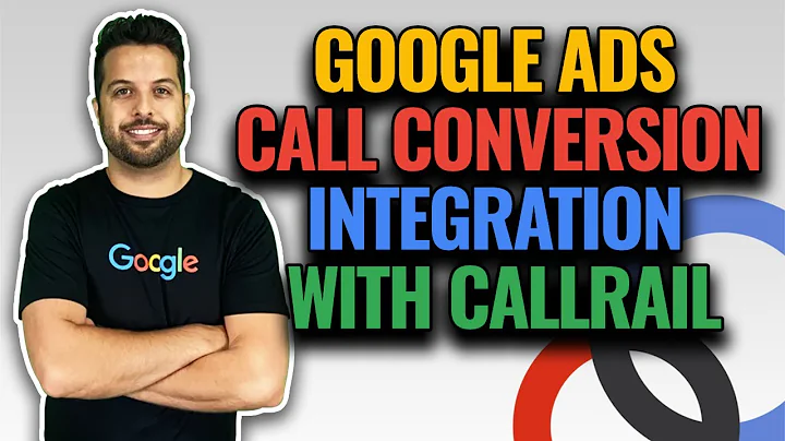 New Google Ads Call Conversion Integration With CallRail