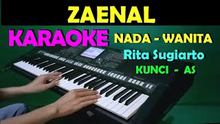 ZAENAL - Rita Sugiarto | KARAOKE Nada Wanita, HD