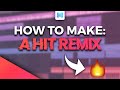 How to make a hit remix in fl studio