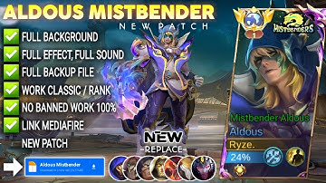 Script Skin Aldous Mistbenders No Password | Full Effect Voice | Patch Terbaru
