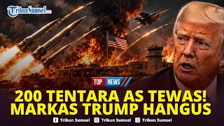 🔴IRGC Menggila! 200 Tentara AS Tewas dalam Serangan Iran, Setengah Persenjataan Trump Hangus Dirudal