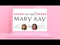 More About Mary Kay