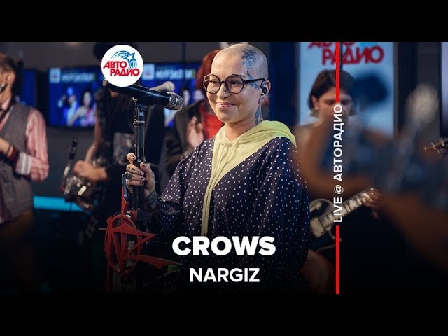 Watch Nargiz - Crows (LIVE @ Авторадио) on YouTube Watch Nargiz - Crows (LIVE @ Авторадио) on YouTube