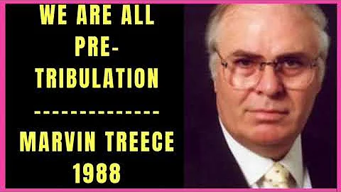 We are All Pre Tribulation by Marvin Treece 1988