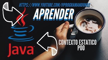 039 - Java - Contexto Estático: Explorando el alcance y uso de variables y métodos estáticos