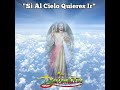 Si Al Cielo Quieres Ir - Los Berrenditos (Letra)