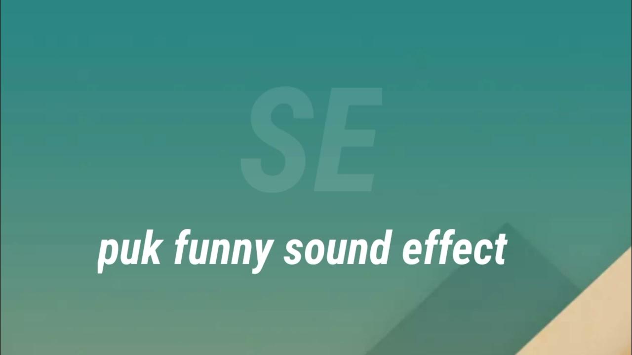 Puk funny sound effect।। sound effect।। - YouTube