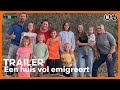 Een huis vol emigreert - TRAILER | KRO-NCRV | NPO Start