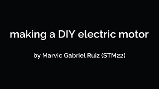 [General Physics II] Final Output - Electric Motor