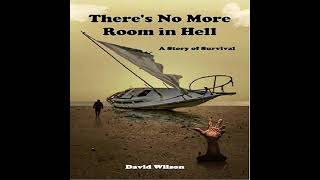 There's No More Room in Hell Audiobook by David Wilson
