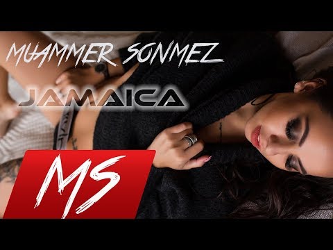Muammer Sönmez - JAMAİCA ( Original Mix ) 2019