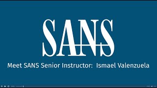 Meet SANS Senior Instructor: Ismael Valenzuela
