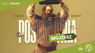Postać Dnia - Dzień 1 - 44. PPT