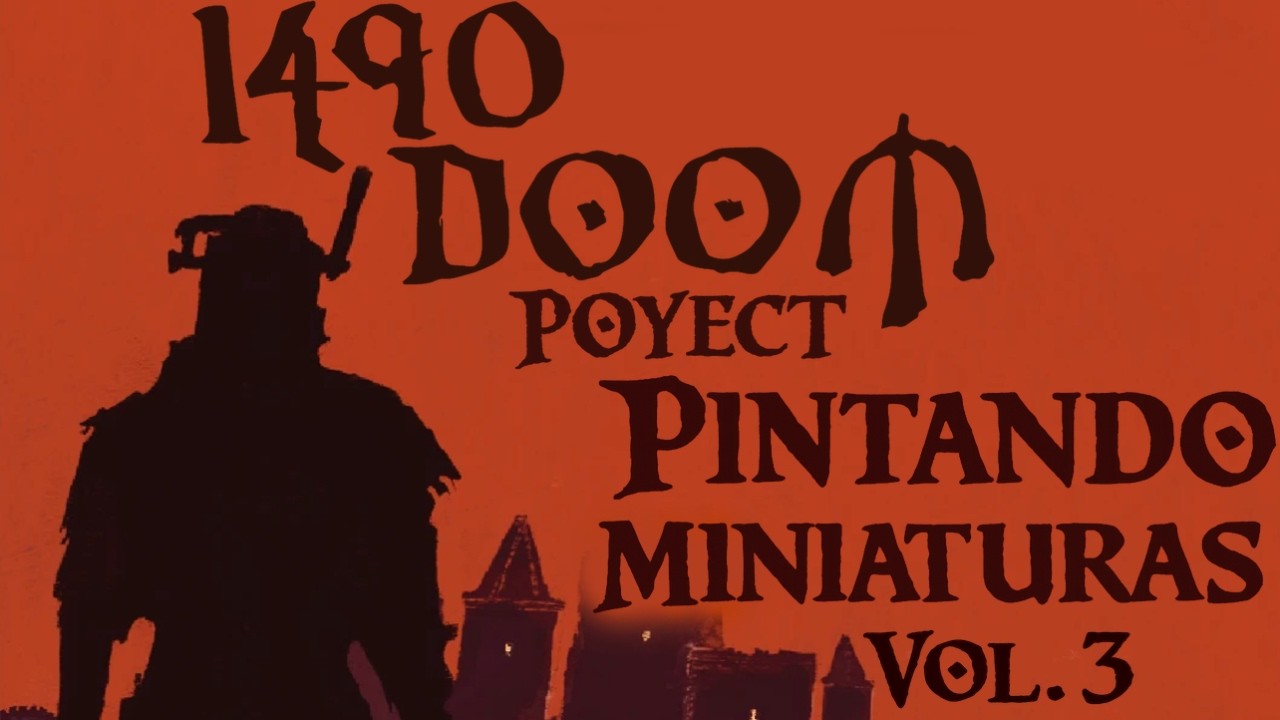 Pintando Miniaturas - 1490 DOOM - #paintingminiatures #1490doom #wargames #juegoeminiaturas