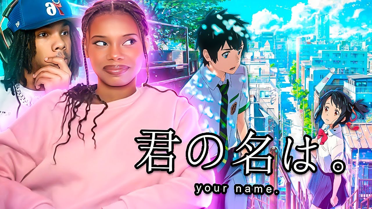 I Forced My GIRL FRIEND To Watch *YOUR NAME* For The First Time