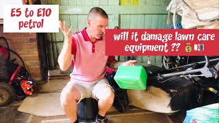 E5 to E10 Petrol should lawn care industry be worried ???