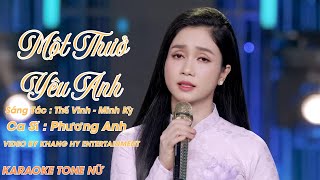 Karaoke Tone Nữ Một Thưở Yêu Anh Phương Anh |@TamNguyenKaraoke2