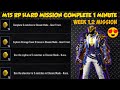 WEEK 1 AND 2 HARD MISSIONS COMPLETE 1 MINUTE | GEAR FRONT,NUSA MISSION | M15 RP