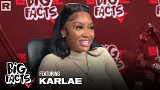 Karlae On Her Music Career, Signing To YSL Records, Her Bond W/ Young Thug & More | Big Facts