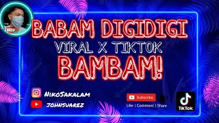 DJ DIGI DIGI BAM BAM PENGEN PANSOS x MELODI VIRAL TIK TOK