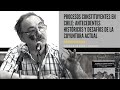 Sergio Grez: Procesos constituyentes en Chile, antecedentes históricos y desafíos actuales.