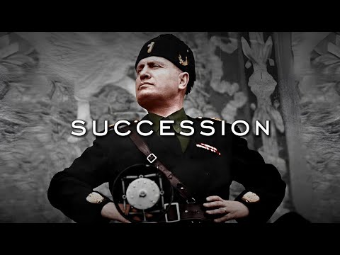 Succession theme, but it's Mussolini