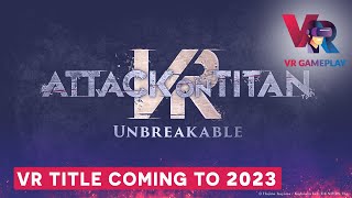 Attack on Titan VR: Unbreakable is in development and set for a release in Summer 2023 on Quest 2