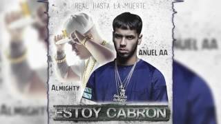 Anuel AA - Estoy Cabrón Ft. Almighty(Cover Official)