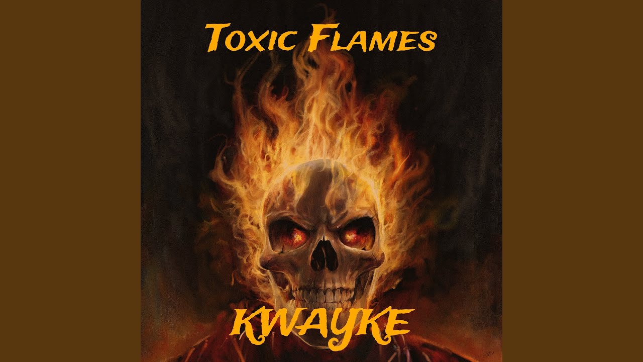 Watch Toxic Flames on YouTube Watch Toxic Flames on YouTube