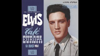 Elvis Presley Cafe Europa Sessions: GI Blues 1960 - YouTube