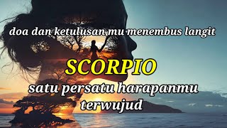 ♏ SCORPIO ♏ doa dan ketulusan mu menembus langit || satu persatu harapanmu terwujud