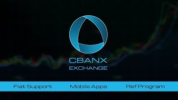CBANX Exchange - Crypto Made Easy - Step by Step