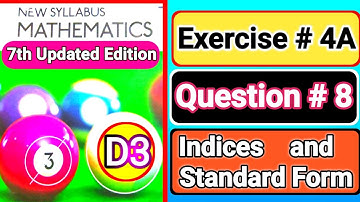 Exercise 4A question#8 d3 ||book3 | Oxford Maths 7th EDITION||chapter4 |INDICES &  STANDARD FORM |D3