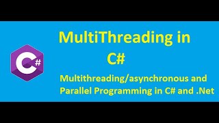 Part 8:- Constructors of Thread class in C# | ThreadStart Delegate |MultithreadingbProgramming in C#