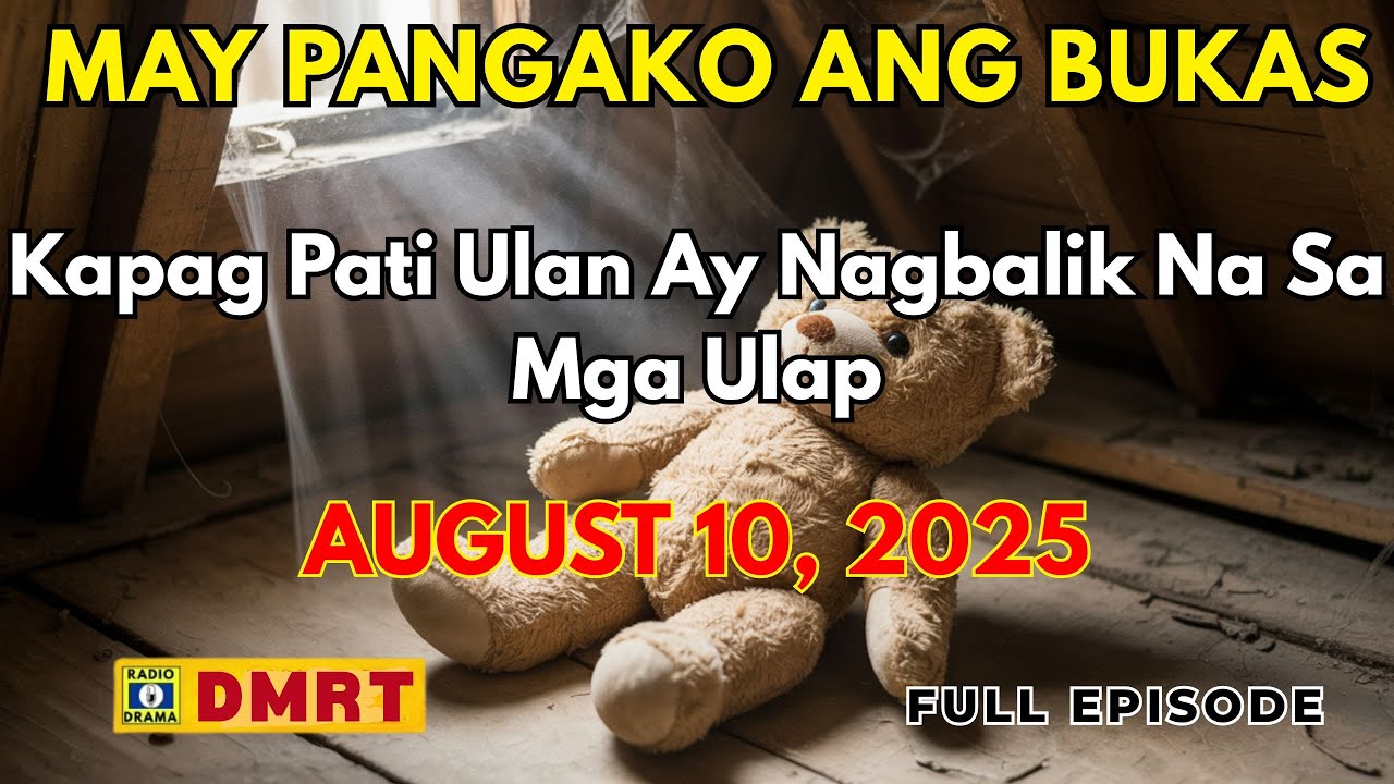 Kapag Pati Ulan Ay Nagbalik Na Sa Mga Ulap | MAY PANGAKO ANG BUKAS Drama Full Episode