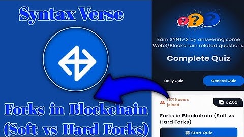 Syntax Verse General forks in blockchain today quiz answer| Forks in Blockchain (Soft vs Hard Forks)