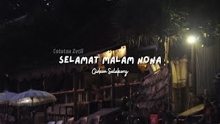 Selamat Malam Nona catatan Kecil  Gideon Salakory