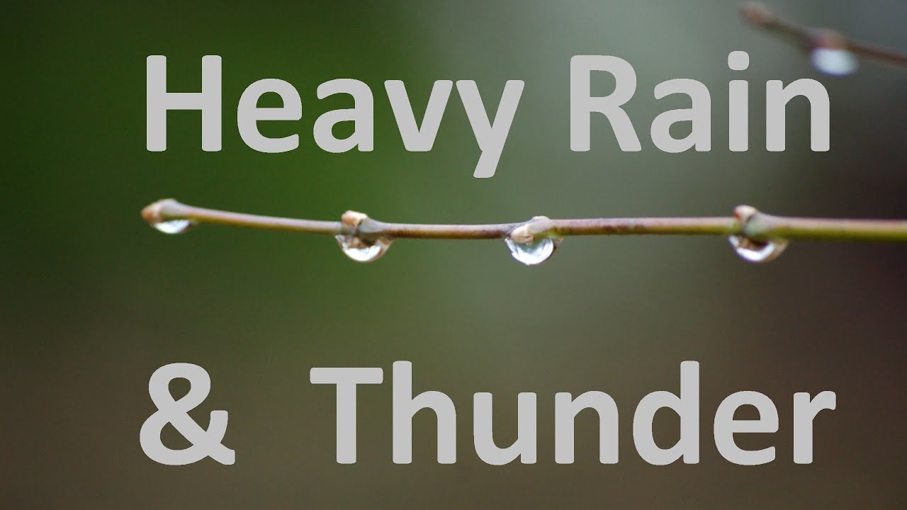 Sounds Of Heavy Rain And Thunder (30 Minutes) - YouTube