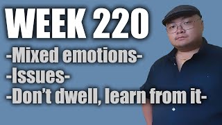 Week 220 - Mixed emotions / Issues / Don't dwell, learn from it - Hoiman Simon Yip by Mental health with Hoiman Simon Yip 14 views 8 months ago 6 minutes, 29 seconds