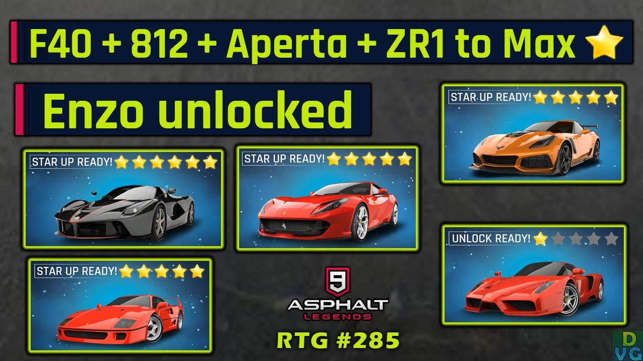 Asphalt 9 | F40 + 812 + Aperta + ZR1 to Max Stars & Enzo unlocked | RTG 