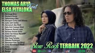 THOMAS ARYA FT ELSA PITALOKA FULL ALBUM TERBAIK 2022