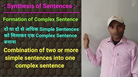 Synthesis of Sentences - Formation of Complex Sentence