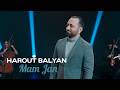 Harout Balyan Mam Jan