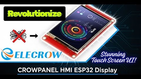 Crowpanel ESP32 HMI Display Review| An awesome display| @VinVout  @Elecrow