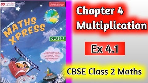 Class 2 Maths Chapter 4 Multiplication  Ex 4.1 |Maths Xpress Class 2|Worksheet Class 2 Maths