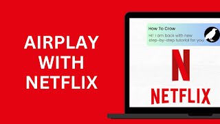 नेटफ्लिक्स को एयरप्ले कैसे करें? screenshot 3