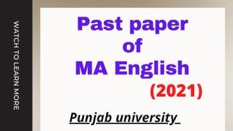 Past paper Of MA English part 1, MA English past paper Of MA English literature, Punjab university