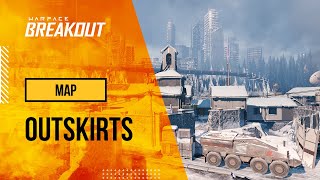 Outskirts - Map Overview