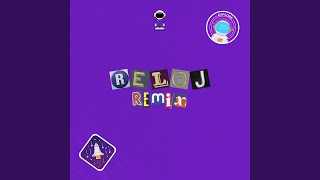 Reloj (Remix)